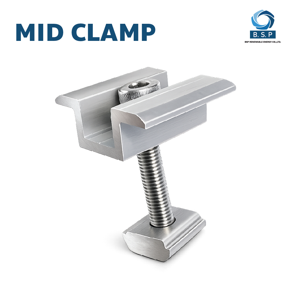 End Clamp และ Mid Clamp โซลาร์เซลล์ คืออะไร?